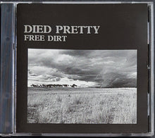 Load image into Gallery viewer, Died Pretty - Free Dirt