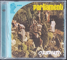 Load image into Gallery viewer, Parliament - Osmium... Plus