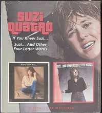 Load image into Gallery viewer, Suzi Quatro - If You Knew Suzi /Suzi.And Other Four Letter Words