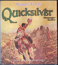 Load image into Gallery viewer, Quicksilver - Happy Trails