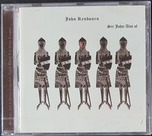Load image into Gallery viewer, John Renbourn - Sir John Alot Of Merrie Englandes Musyk Thyng