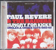 Load image into Gallery viewer, Paul Revere And The Raiders - Hungry For Kicks: Singles and Choice Cuts 1965-69