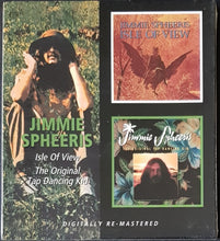 Load image into Gallery viewer, Jimmie Spheeris - Isle Of View / The Original Tap Dancing Kid