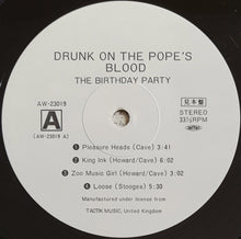 Load image into Gallery viewer, Birthday Party - Drunk On The Pope's Blood