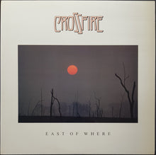 Load image into Gallery viewer, Crossfire - East Of Where