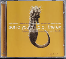 Load image into Gallery viewer, Sonic Youth + I.C.P. + The Ex - In The Fishtank 9