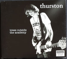 Load image into Gallery viewer, Thurston Moore (Sonic Youth) - Trees Outside The Academy
