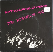 Load image into Gallery viewer, Tom Robinson Band - Don't Take No For An Answer