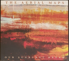 Load image into Gallery viewer, Aerial Maps - Our Sunburnt Dream