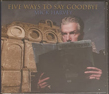 Load image into Gallery viewer, Harvey, Mick - Five Ways To Say Goodbye