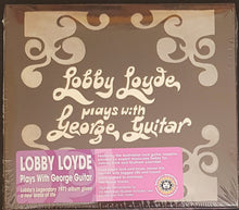 Load image into Gallery viewer, Lobby Loyde - Plays With George Guitar