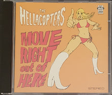Load image into Gallery viewer, Hellacopters - Move Right Out Of Here