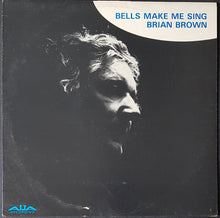Load image into Gallery viewer, Brian Brown Quintet - Bells Make Me Sing