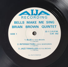 Load image into Gallery viewer, Brian Brown Quintet - Bells Make Me Sing