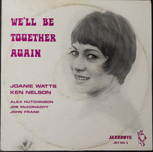 Load image into Gallery viewer, Watts, Joanie - We'll Be Together Again