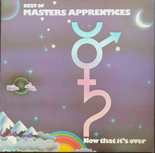 Load image into Gallery viewer, Masters Apprentices - Now That It's Over Best Of Masters' Apprentices