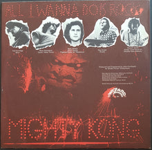 Load image into Gallery viewer, Mighty Kong - All I Wanna Do Is Rock