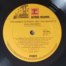 Load image into Gallery viewer, Gulliver Smith - The Bands Alright But The Singer Is Gulliver Smith