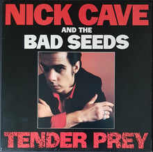 Load image into Gallery viewer, Nick Cave &amp; The Bad Seeds - Tender Prey