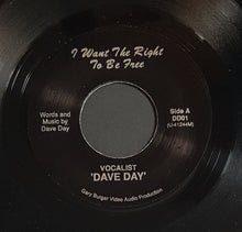 Load image into Gallery viewer, Day, Dave - I Want The Right To Be Free