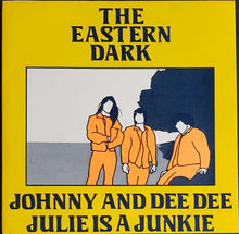 Load image into Gallery viewer, Eastern Dark - Julie Is A Junkie