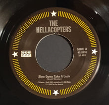Load image into Gallery viewer, Hellacopters - Slow Down Take A Look