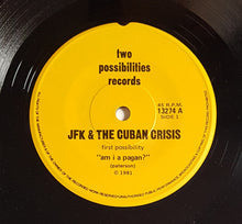 Load image into Gallery viewer, J.F.K. And The Cuban Crisis - Am I A Pagan?