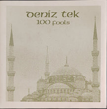 Load image into Gallery viewer, Deniz Tek - 100 Fools