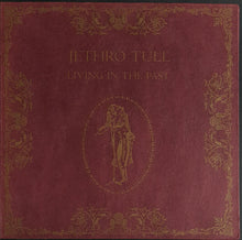 Load image into Gallery viewer, Jethro Tull - Living In The Past