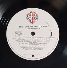 Load image into Gallery viewer, Van Morrison - It's Too Late To Stop Now
