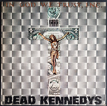 Load image into Gallery viewer, Dead Kennedys - In God We Trust, Inc.
