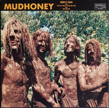 Load image into Gallery viewer, Mudhoney - Burn It Clean