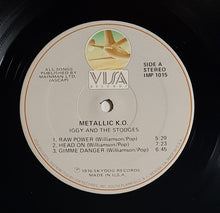 Load image into Gallery viewer, Iggy &amp; The Stooges- Metallic 'KO