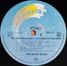 Load image into Gallery viewer, Moody Blues - To Our Childrens Childrens Children