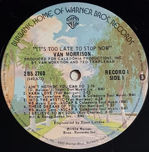 Load image into Gallery viewer, Van Morrison - It's Too Late To Stop Now