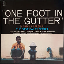 Load image into Gallery viewer, Bailey Sextet, Dave - One Foot In The Gutter: A Treasury Of Soul