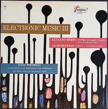 Load image into Gallery viewer, Ilhan Mimaroglu / Luciano Berio /Jacob Druckman- Electronic Music III