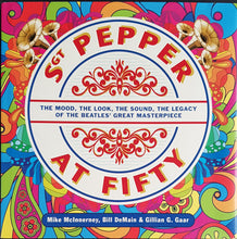 Load image into Gallery viewer, Beatles - Sgt Pepper At Fifty