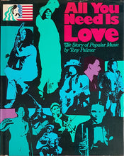Load image into Gallery viewer, Tony Palmer (Author) - All You Need Is Love - The Story of Popular Music