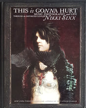 Load image into Gallery viewer, Motley Crue - Nikki Sixx - This Is Gonna Hurt
