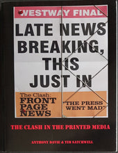 Load image into Gallery viewer, Clash - Late News Breaking, This Just In