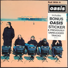 Load image into Gallery viewer, Oasis - Roll With It
