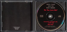 Load image into Gallery viewer, Nick Cave &amp; The Bad Seeds - Do You Love Me?