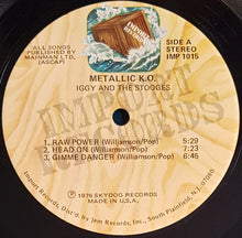 Load image into Gallery viewer, Iggy Pop &amp; The Stooges- Metallic 'KO