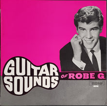 Load image into Gallery viewer, Rob E.G - Guitar Sounds Of Robe G.