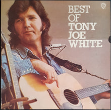 Load image into Gallery viewer, White, Tony Joe - Best Of Tony Joe White