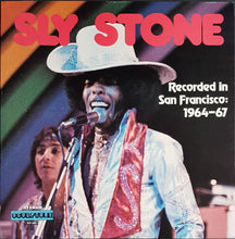 Load image into Gallery viewer, Sly Stone - Recorded In San Francisco 1964-67