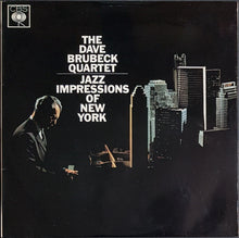 Load image into Gallery viewer, Dave Brubeck Quartet- Jazz Impressions Of New York