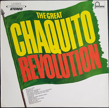 Load image into Gallery viewer, Chaquito - The Great Chaquito Revolution