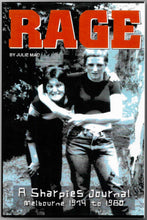 Load image into Gallery viewer, Julie Mac (Author) - Rage - A Sharpie&#39;s Journal - Melbourne 1974-1980
